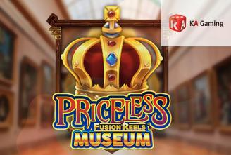 Priceless Museum Fusion Reels